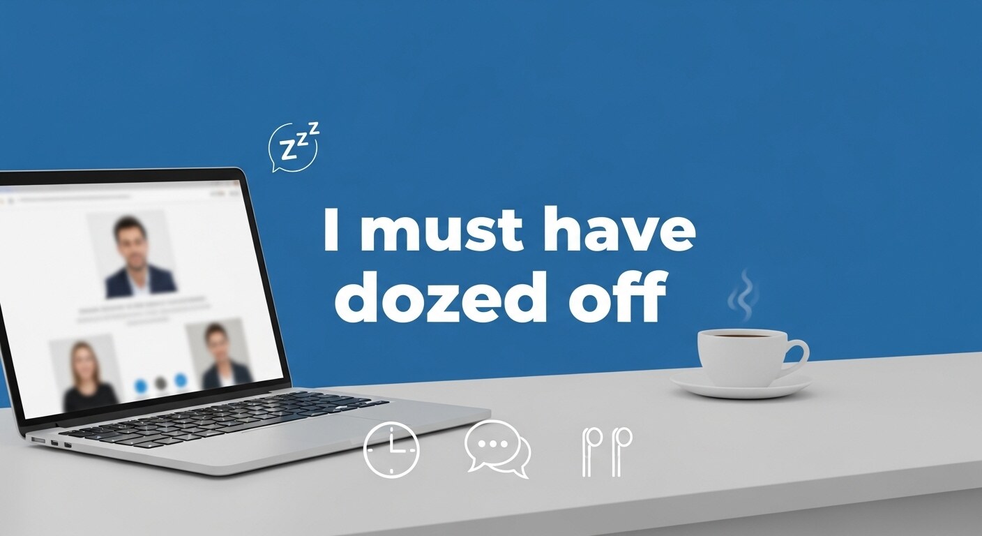 I must have dozed off 뜻? “깜빡 졸았나 봐”를 제일 자연스럽게 말하는 법 I must have dozed off 뜻? “깜빡 졸았나 봐”를 제일 자연스럽게 말하는 법